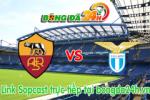 Link sopcast Roma vs Lazio (21h00-08/11)