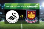 Link sopcast xem trực tiếp Swansea vs West Ham (23h00-20/12)