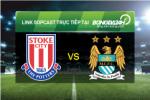 Link sopcast xem trực tiếp Stoke vs Man City (19h45-05/12)