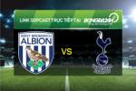 Link sopcast West Bromwich vs Tottenham (22h00-05/12)