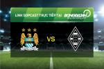 Link sopcast xem trực tiếp Man City vs Gladbach (2h45-09/12)