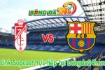 Link sopcast Granada vs Barcelona(22h00 ngày 28/02/2015)