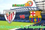 Link sopcast Athletic Bilbao vs Barcelona (03h00-09/02)