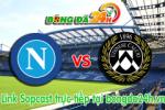 Link sopcast Napoli vs Udinese (21h30-08/02)