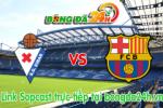 Link sopcast  Eibar vs Barcelona (00h00 ngày 15/03/2015)