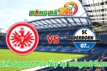 Link sopcast Frankfurt vs Paderborn (21h30-14/03)