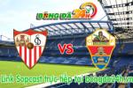 Link sopcast Sevilla vs Elche (01h00-16/03)