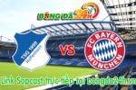 Link sopcast Hoffenheim vs Bayern Munich (20h30-18/04)