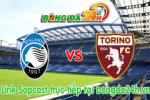 Link sopcast Atalanta vs Torino (20h00-04/04)