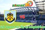 Link sopcast Burnley vs Tottenham  (19h30-05/04)