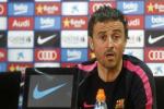 Luis Enrique nói gì trước cơ hội "báo thù" Atletico