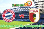 Link sopcast Bayern Munich vs Augsburg (20h30-09/05)