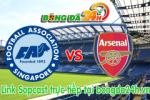 Link sopcast Ngôi sao Singapore vs Arsenal (19h30-15/07)