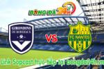 Link sopcast Bordeaux vs Nantes (22h00-30/08)