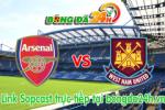 Link sopcast Arsenal vs West Ham (19h30-09/08)