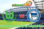 Link sopcast Wolfsburg vs Hertha Berlin (20h30-19/09)