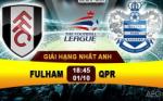 Nhận định Fulham vs QPR 18h45 ngày 1/10 (Hạng Nhất Anh 2016/17)