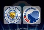 Nhận định Leicester vs Copenhagen 01h45 ngày 19/10 (Champions League 2016/17)