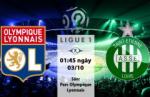 Nhận định Lyon vs St.Etienne 01h45 ngày 3/10 (Ligue 1 2016/17)