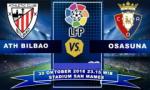 Nhận định Bilbao vs Osasuna 22h15 ngày 30/10 (La Liga 2016/17)