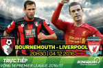LINK XEM trực tiếp Bournemouth vs Liverpool 20h30 ngày 4/12 (NHA 2016/17)