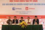 Khởi tranh V-League 2016: Chờ những tín hiệu khởi sắc