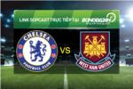 Link sopcast xem trực tiếp Chelsea vs West Ham (22h00-19/03)