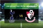 Link sopcast xem trực tiếp Tottenham vs Bournemouth (23h00-20/03)