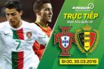 BĐN 2-1 Bỉ: Ronaldo vs Nani hợp sức diệt đội tuyển số 1 thế giới