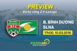 Bình Dương vs SLNA (17h00 10/3): Gặp lại cố nhân
