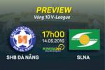 SHB Đà Nẵng vs SLNA (17h 14/5): Khắc sâu mối thâm thù