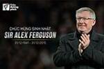 Sir Alex Ferguson – Chúc mừng sinh nhật từ những lời xin lỗi