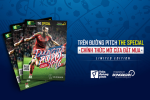 Chính thức mở cửa đặt mua ấn phẩm Trên Đường Pitch The Special bản Limited Edition