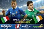 LINK XEM trực tiếp trận đấu Italia vs CH Ireland 02h00 ngày 23/6