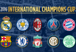 Lịch thi đấu - Kết quả giải International Champions Cup 2016 (ICC 2016)
