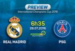 Real vs PSG (06h30 ngày 28/7): Bắt đầu cuộc cách mạng