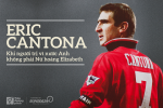 Eric Cantona: Khi người trị vì nước Anh không phải Nữ hoàng Elizabeth