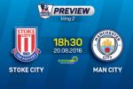 Stoke vs Man City (18h30 ngày 20/8): Chưa thanh lý “hàng tồn”, Man xanh khó thăng hoa