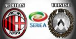 Nhận định AC Milan vs Udinese 20h00 ngày 11/9 (Serie A 2016/17)