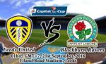 Nhận định Leeds vs Blackburn 01h45 ngày 21/9 (Cúp Liên đoàn Anh 2016/17)