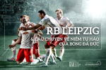 RB Leipzig và câu chuyện về niềm tự hào của bóng đá Đức