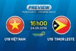 U19 Việt Nam vs U19 Đông Timor (16h00 24/9): Trút giận!