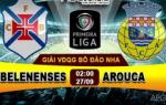 Nhận định Belenenses vs Arouca 2h00 ngày 27/9 (VĐQG BĐN 2016/17)