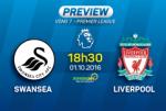 Giải mã trận đấu Swansea vs Liverpool 18h30 ngày 1/10 (NHA 2016/17)