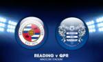 Nhận định Reading vs QPR 03h00 ngày 13/01 (Hạng Nhất Anh 2016/17)
