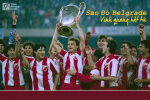 Sao Đỏ Belgrade: Vinh quang bất tử 1991