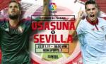 Nhận định Osasuna vs Sevilla 18h00 ngày 22/01 (La Liga 2016/17)