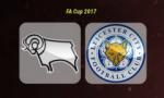 Nhận định Derby County vs Leicester 02h45 ngày 28/1 (FA Cup 2016/17)