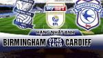 Nhận định Birmingham vs Cardiff 01h45 ngày 14/10 (Hạng Nhất Anh 2017/18)