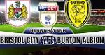 Nhận định Bristol City vs Burton 01h45 ngày 14/10 (Hạng Nhất Anh 2017/18)